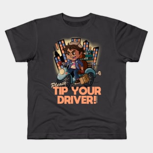 Tip Your Drivers! Kids T-Shirt